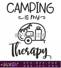 Camping Is My Therapy Camper Clip Art Vector SVG