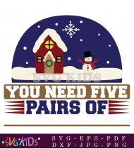 You Need Five Pairs Of SVG